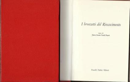 I Bronzetti Del Rinascimento - M. Grazia Ciardi Dupré dal Poggetto - copertina
