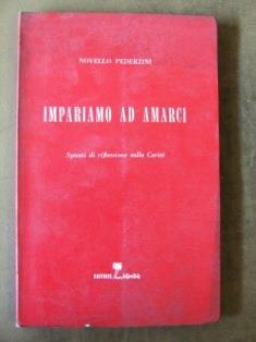 Impariamo ad amarci - Novello Pederzini - copertina