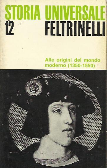Alle origini del mondo moderno (1350-1550) - Ruggiero Romano,Alberto Tenenti - copertina