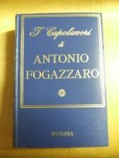 I Capolavori di Antonio Fogazzaro - copertina
