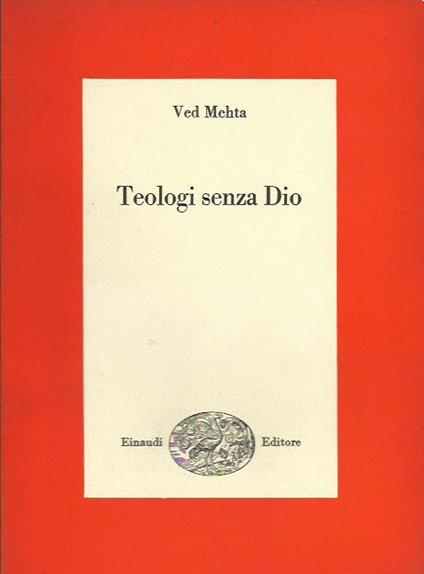 Teologi Senza Dio - Ved Metha - copertina