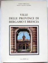 Ville delle Provincie di Bergamo e Brescia Lombardia 3 - Carlo Perogalli - copertina