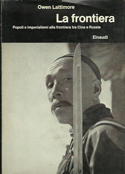 La Frontiera - Owen Lattimore - copertina