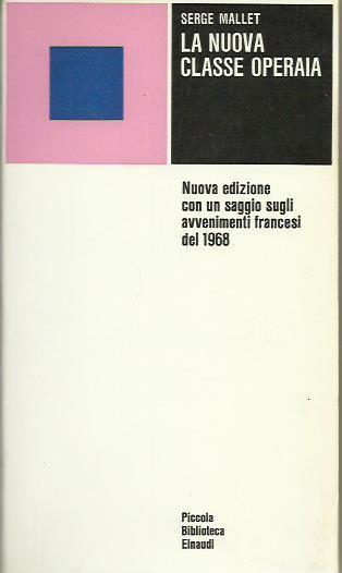 La nuova classe operaia - Serge Mallet - copertina