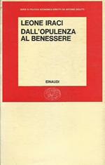 Dall'opulenza al benessere