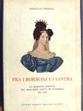 Fra i Borboni e i Savoia
