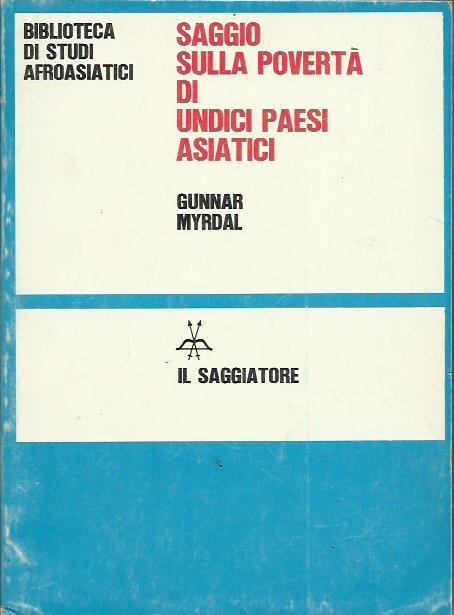 Saggio sulla povertà di undici paesi asiatici. Vol. I - Gunmar Myrdal - copertina
