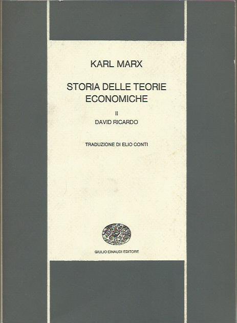 Storia delle Teorie Economiche David Ricardo - Karl Marx - copertina