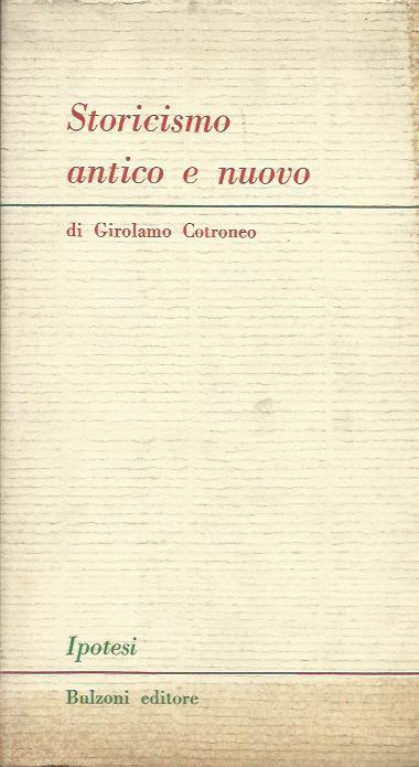 Storicismo antico e nuovo - Girolamo Cotroneo - copertina