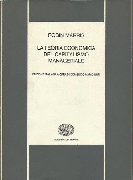 teoria economica del capitalismo manageriale - Robin Marris - copertina