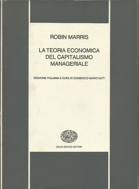 teoria economica del capitalismo manageriale - Robin Marris - copertina