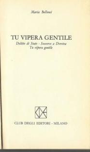Tu vipera gentile - Maria Bellonci - copertina