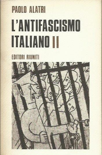 L' Antifascismo italiano 2 - Paolo Alatri - copertina
