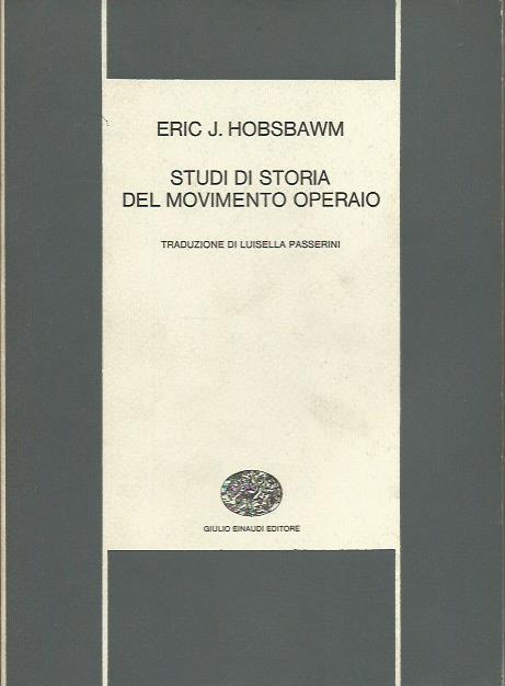 Studi di storia del movimento operaio - Eric J. Hobsbawm - copertina