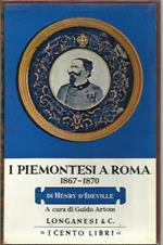 I Piemontesi a Roma 1867-1870