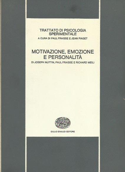 Trattato di Psicologia Sperimentale Motivazione Emozione e Personalit - Paul Fraisse - copertina