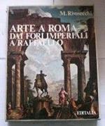 Arte A Roma Dai Fori Imperiali A Raffaello