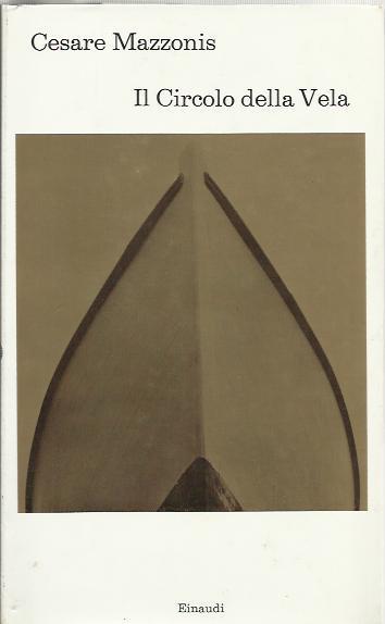 Il circolo della vela - Cesare Mazzonis - copertina