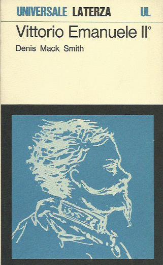 Vittorio Emanuele II - Denis Mack Smith - copertina