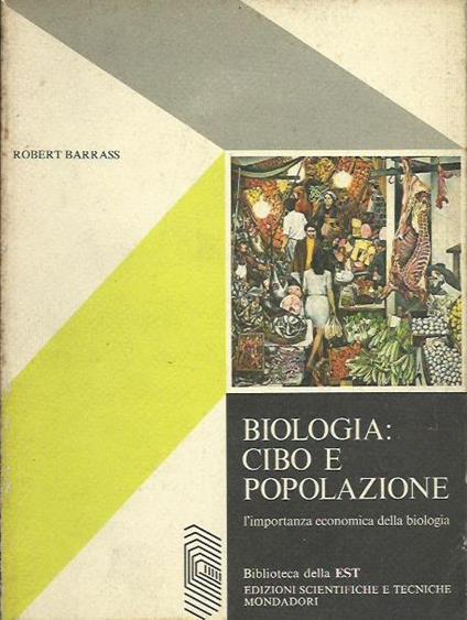 Biologia: cibo e popolazione - Robert Barrass - copertina