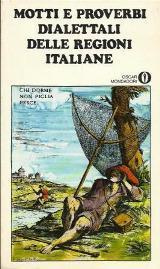 Motti e proverbi dialettali delle regioni italiane - copertina