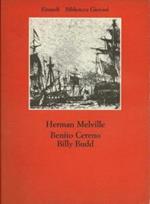 Benito Cereno - Billy Budd