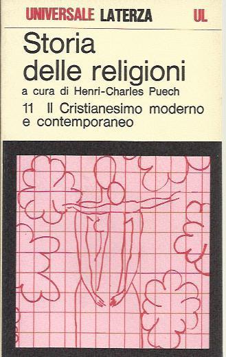 Storia delle Religioni Il Cristianesimo moderno e contemporaneo - Henri-Charles Puech - copertina