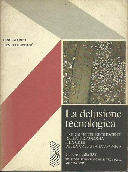 La Delusione tecnologica - Orio Giarini - copertina