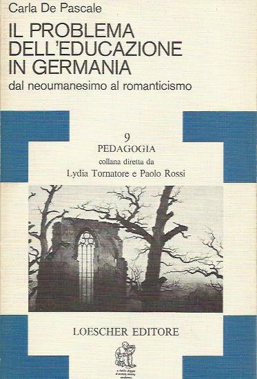 Il Problema dell'educazione in Germania - Carla De Pascale - copertina
