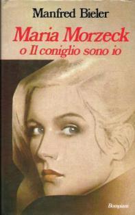 Maria Morzeck o Il coniglio sono io - Manfred Bieler - copertina