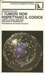 I Tumori non rispettano il codice