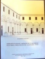 Impronte romane, medievali e moderne sull'area dell'Istituto Gaetano Pini - Gualberto Vigotti - copertina