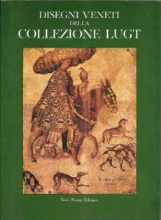 Disegni Veneti Della Collezione Lugt - copertina