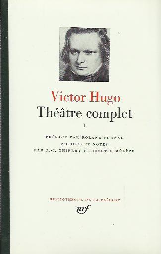 Théatre complet Volume Primo - Victor Hugo - copertina