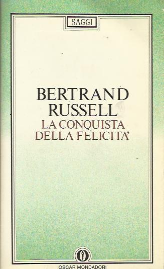 La conquista della felicità - Bertrand Russell - copertina