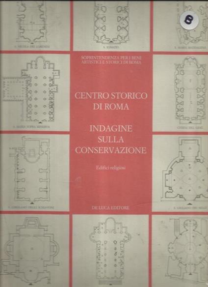 Centro Storico di Roma Indagine sulla Conservazione Edifici Religiosi - copertina