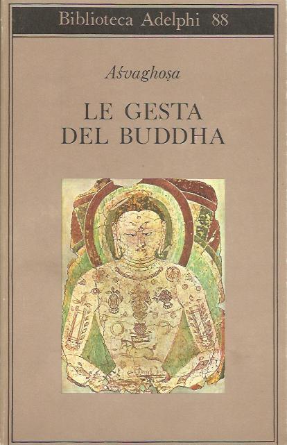 Le gesta del Buddha (Buddhacarita. Canti I-XIV) - Asvaghosa - copertina