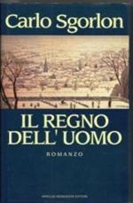 Il regno dell'uomo