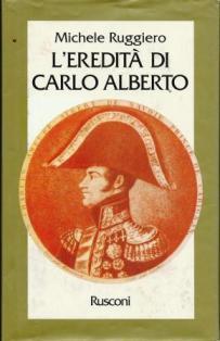 L' eredità di Carlo Alberto - Michele Ruggiero - copertina