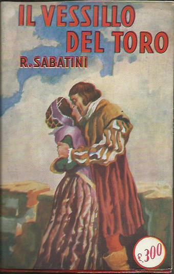 Il vessillo del toro - Rafael Sabatini - copertina