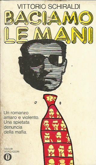Baciamo le mani - Vittorio Schiraldi - copertina