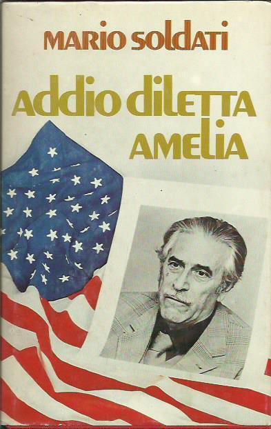 Addio diletta Amelia - Mario Soldati - copertina