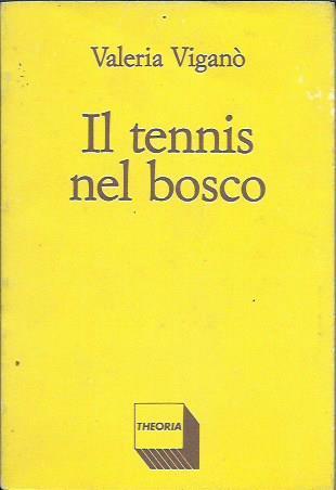 Il tennis nel bosco - Valeria Viganò - copertina