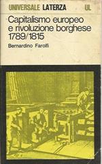 Capitalismo Europeo e rivoluzione Borghese 1789/1815