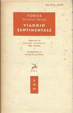 VIAGGIO SENTIMENTALE. Lungo la francia e l'italia
