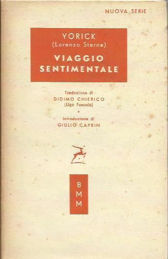 VIAGGIO SENTIMENTALE. Lungo la francia e l'italia - Laurence Sterne - copertina