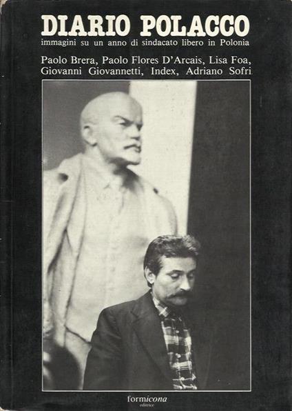 DIARIO POLACCO. Immagini su un anno di sindacato libero in polonia - Giovanni Giovannetti - copertina
