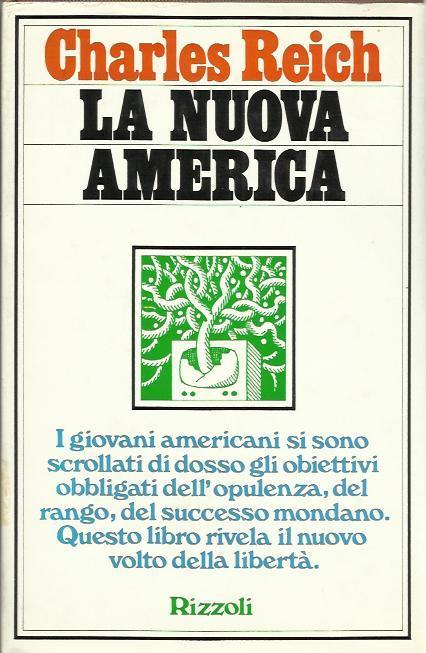 La nuova america - Charles Reich - copertina