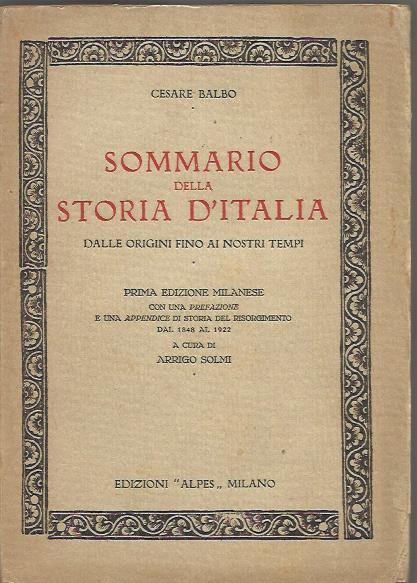 Sommario della storia d'Italia dalle origini fino ai nostri tempi - Cesare Balbo - copertina