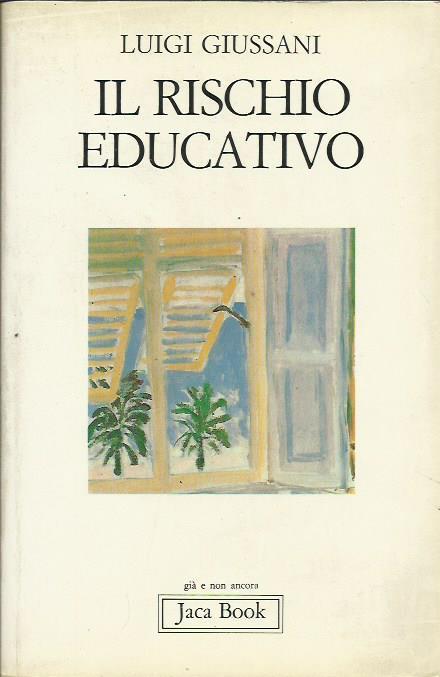 Il rischio educativo - Luigi Giussani - copertina